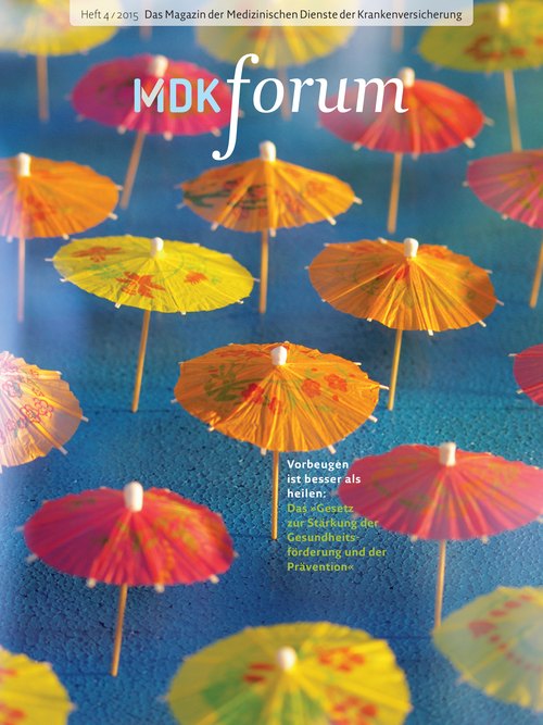 Titelseite der Zeitschrift MDK forum Ausgabe 4/2015 Titelseite der Zeitschrift MDK forum Ausgabe 4/2015